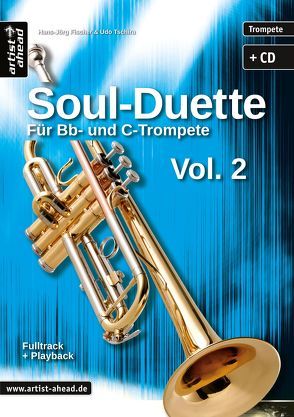Soul-Duette für Trompete – Vol. 2 von Fischer,  Hans-Jörg, Greifenstein,  Sven