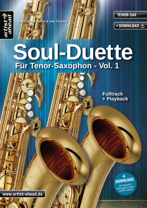 Soul-Duette für Tenor-Saxophon – Vol. 1 von Fischer,  Hans-Jörg, Tschira,  Udo