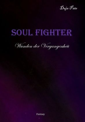 Soul Fighter von Pate,  Daja