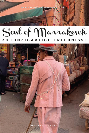Soul of Marrakesch von Benjelloun,  Zohar, Nadjari,  Fabrice