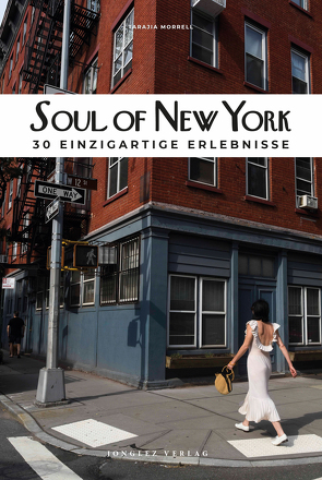 Soul of New York von Tarajia,  Morrell