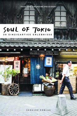 Soul of Tokio von Amandine,  Péchiodat, Fany,  Péchiodat