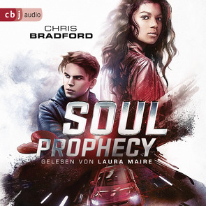 Soul Prophecy von Bradford,  Chris, Maire,  Laura, Wagner,  Alexander