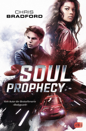 SOUL PROPHECY von Bradford,  Chris, Wagner,  Alexander