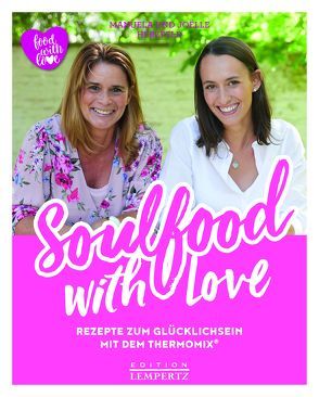 Soulfood with Love von Herzfeld,  Joelle, Herzfeld,  Manuela