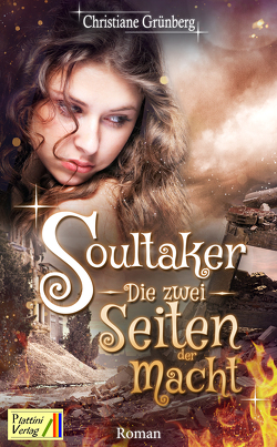 Soultaker 3 – Die zwei Seiten der Macht von Grünberg,  Christiane
