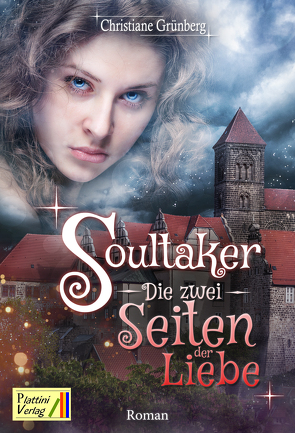 Soultaker 2 – Die zwei Seiten der Liebe von Grünberg,  Christiane