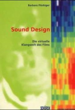 Sound Design von Flückiger,  Barbara