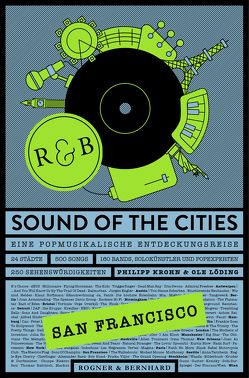 Sound of the Cities – San Francisco von Krohn,  Philipp, Löding,  Ole