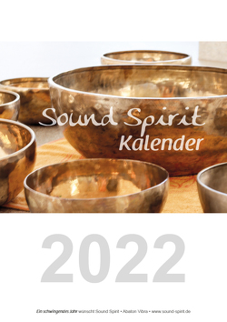 Sound Spirit Kalender 2022 von Plate,  Christina