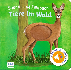 Sound- und Fühlbuch Tiere im Wald (mit 6 Sound- und Fühlelementen) von Doering,  Svenja