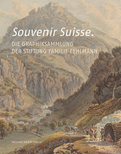 Souvenir Suisse von Féraud,  Christian, Matile,  Michael