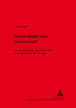 Souveränität oder Integration? von Pagell,  Saskia