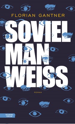 Soviel man weiss von Gantner,  Florian