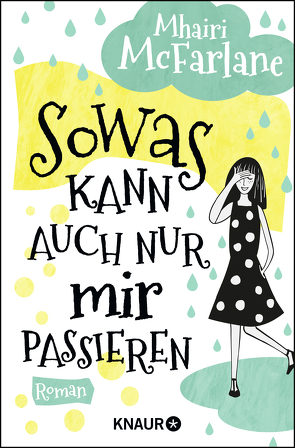 Sowas kann auch nur mir passieren von Hochsieder-Belschner,  Maria Sophie, McFarlane,  Mhairi