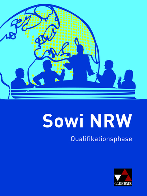 Sowi NRW / Sowi NRW Qualifikationsphase von Binke-Orth,  Brigitte, Dieckmann,  Eva, Lindner,  Nora, Orth,  Gerhard