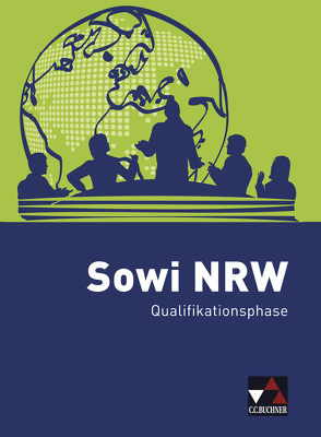 Sowi NRW – alt / Sowi NRW Qualifikationsphase – alt von Baumann,  Johannes, Binke-Orth,  Brigitte, Liesk,  Michael, Lindner,  Nora, Maassen,  Uwe, Orth,  Gerhard, Ott,  Silvia
