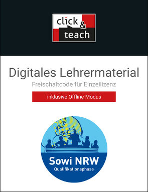 Sowi NRW / Sowi NRW click & teach Q-Phase Box von Binke-Orth,  Brigitte, Dieckmann,  Eva, Lindner,  Nora, Orth,  Gerhard, Schwertle,  Annika