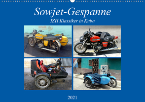 Sowjet-Gespanne – IZH Klassiker in Kuba (Wandkalender 2021 DIN A2 quer) von von Loewis of Menar,  Henning