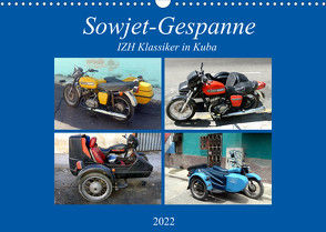 Sowjet-Gespanne – IZH Klassiker in Kuba (Wandkalender 2022 DIN A3 quer) von von Loewis of Menar,  Henning