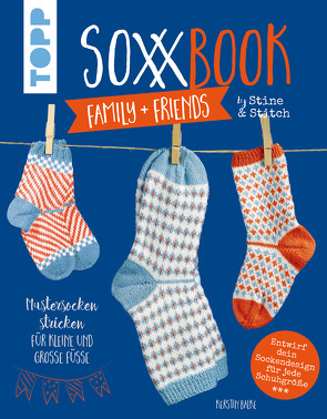 SoxxBook family + friends by Stine & Stitch von Balke,  Kerstin