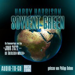 Soylent Green von Harrison,  Harry, Oehme,  Philipp