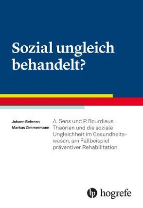Sozial ungleich behandelt? von Behrens,  Johann, Zimmermann,  Markus