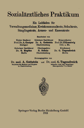Sozialärztliches Praktikum von Gottstein,  Adolf, Tugendreich,  Gustav