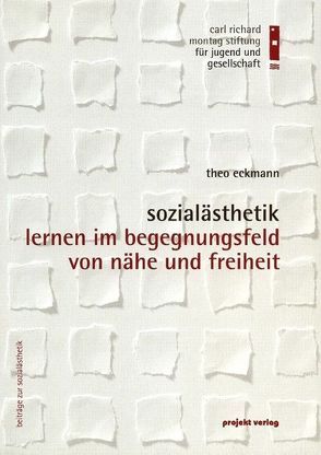 Sozialästhetik von Eckmann,  Theo