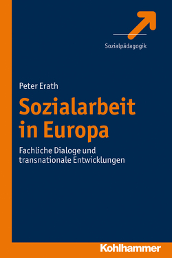 Sozialarbeit in Europa von Erath,  Peter