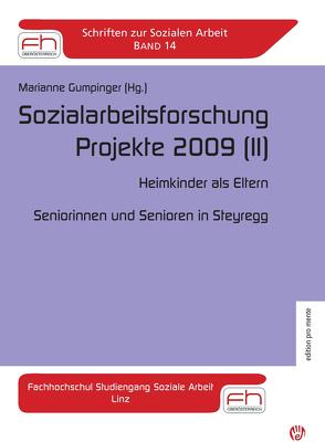 Sozialarbeitsforschung Projekte 2009 (II) von Gumpinger,  Marianne