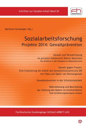 Sozialarbeitsforschung Projekte 2014: Gewaltprävention von Gumpinger,  Marianne