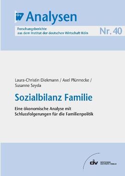 Sozialbilanz Familie von Diekmann,  Laura, Plünnecke,  Axel, Seyda,  Susanne
