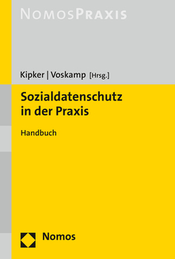 Sozialdatenschutz in der Praxis von Kipker,  Dennis-Kenji, Voskamp,  Friederike