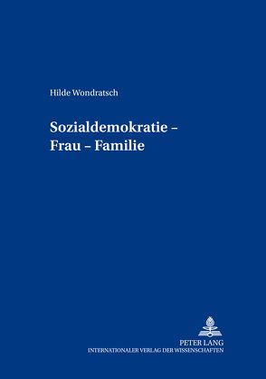 Sozialdemokratie – Frau – Familie von Wondratsch,  Hilde