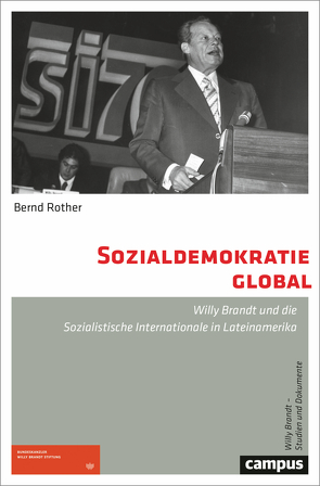 Sozialdemokratie global von Rother,  Bernd