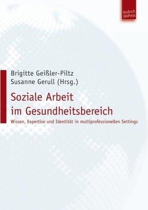 Soziale Arbeit im Gesundheitsbereich von Geißler-Piltz,  Brigitte, Gerull,  Susanne