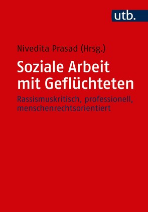 Soziale Arbeit mit Geflüchteten von Prasad,  Nivedita