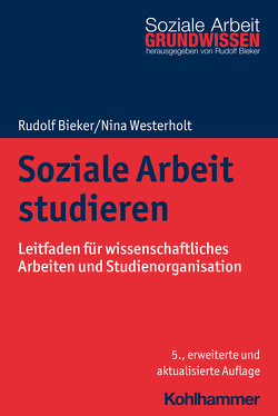 Soziale Arbeit studieren von Bieker,  Rudolf, Westerholt,  Nina