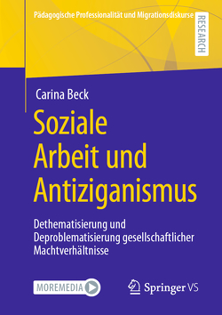 Soziale Arbeit und Antiziganismus von Beck,  Carina