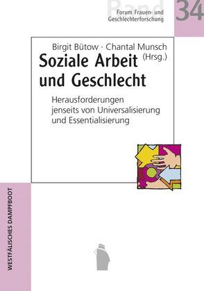 Soziale Arbeit und Geschlecht von Bütow,  Birgit, Munsch,  Chantal