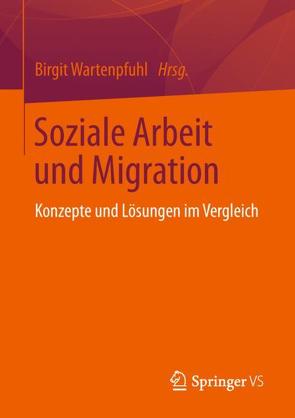 Soziale Arbeit und Migration von Wartenpfuhl,  Birgit