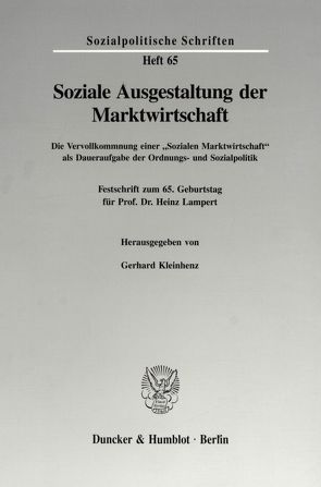 Soziale Ausgestaltung der Marktwirtschaft. von Kleinhenz,  Gerhard