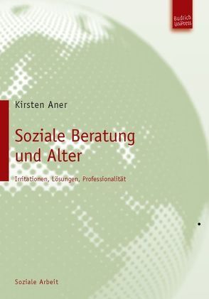 Soziale Beratung und Alter von Aner,  Kirsten