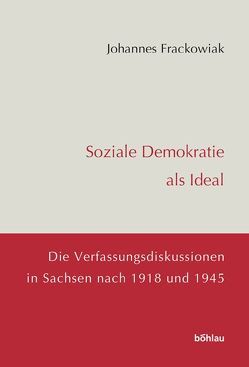 Soziale Demokratie als Ideal von Frackowiak,  Johannes
