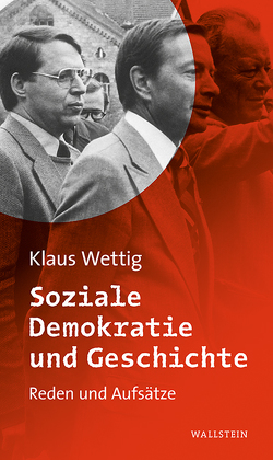 Soziale Demokratie und Geschichte von Wettig,  Klaus