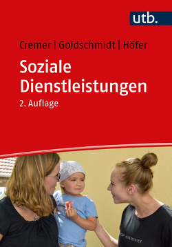 Soziale Dienstleistungen von Cremer,  Georg, Goldschmidt,  Nils, Höfer,  Sven
