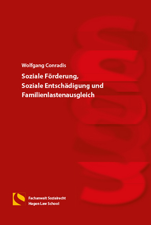 Soziale Förderung, Soziale Entschädigung und Familienlastenausgleich von Conradis,  Wolfgang