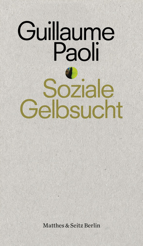 Soziale Gelbsucht von Paoli,  Guillaume