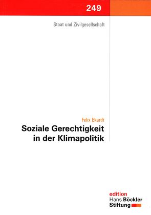 Soziale Gerechtigkeit in der Klimapolitik von Ekardt,  Felix, Heitmann,  Christian, Hennig,  Bettina